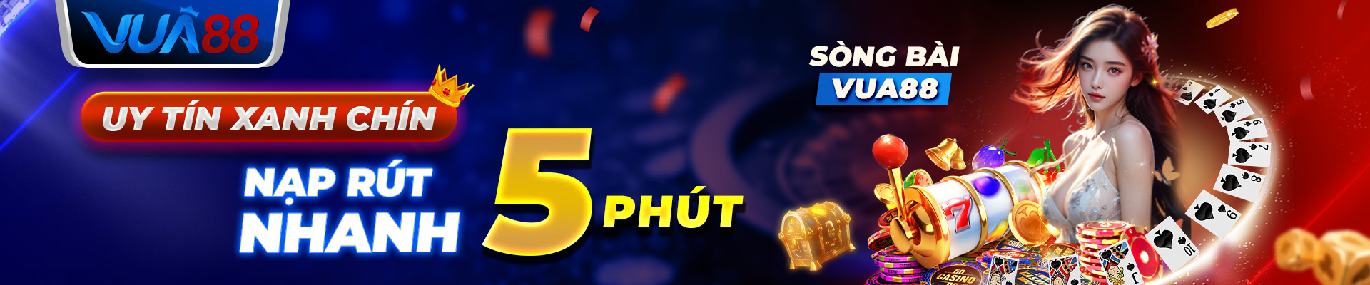 Sòng bài Vua88 uy tín, nạp rút 5 phút