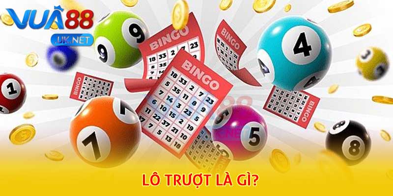 lô trượt là gì