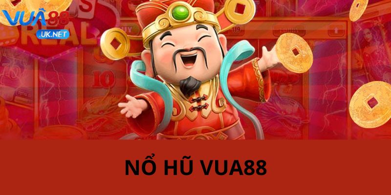 Ưu điểm của các trò chơi quay hũ tại nền tảng giải trí Vua88